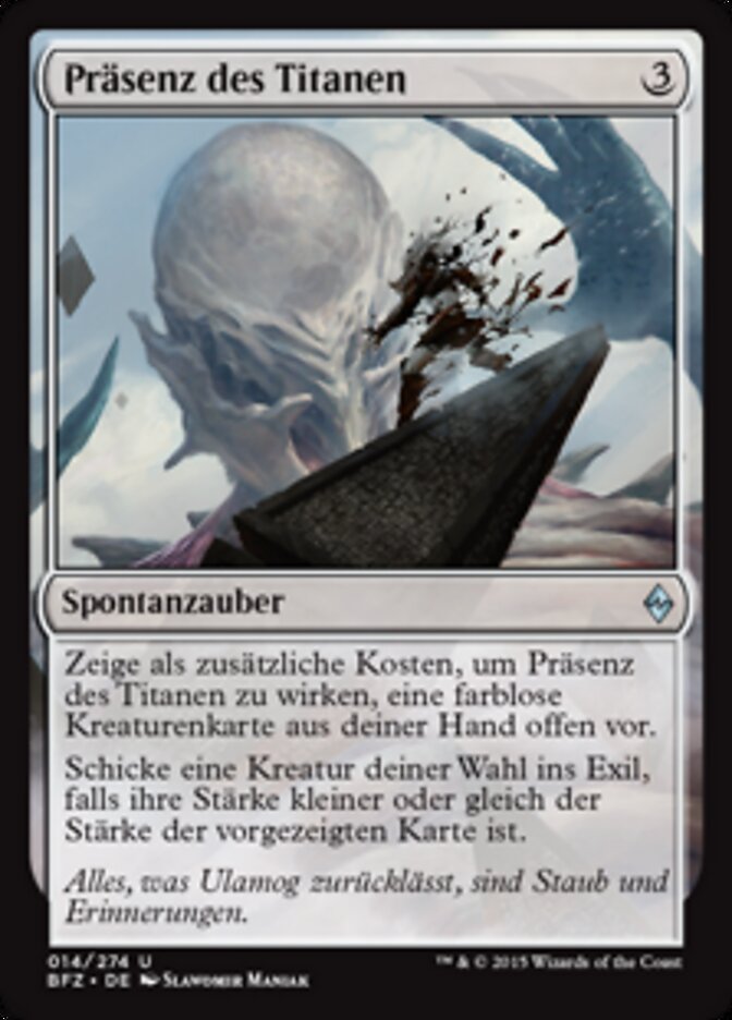 Präsenz des Titanen