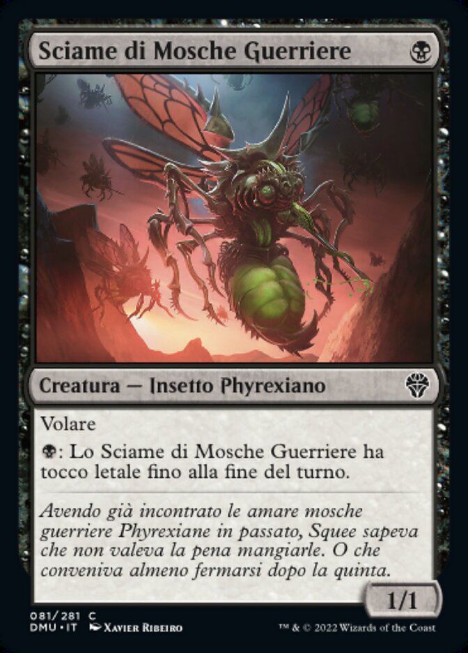Sciame di Mosche Guerriere