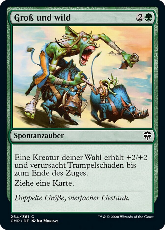 Groß und wild