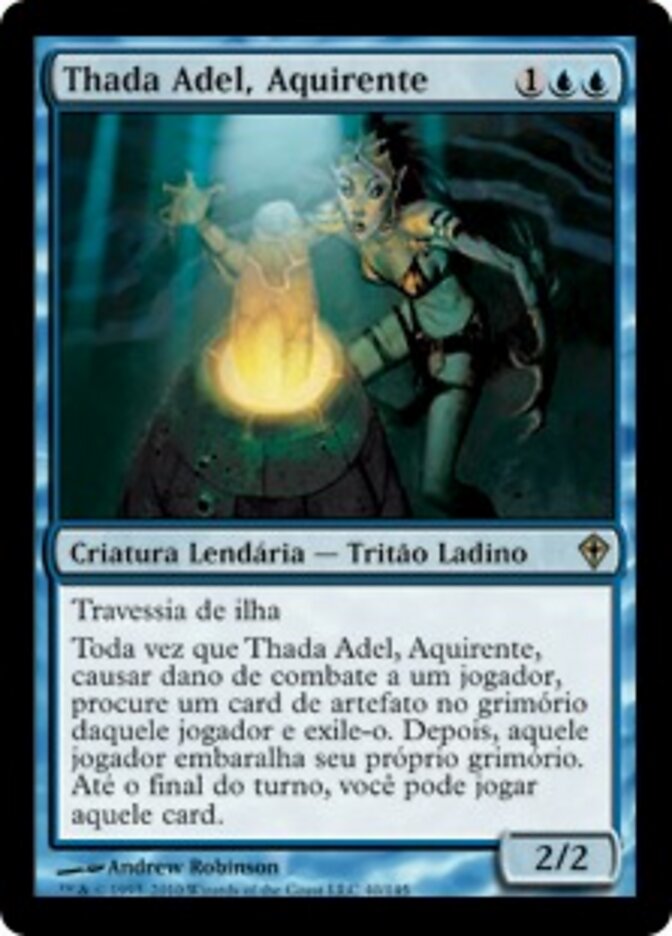 Thada Adel, Aquirente