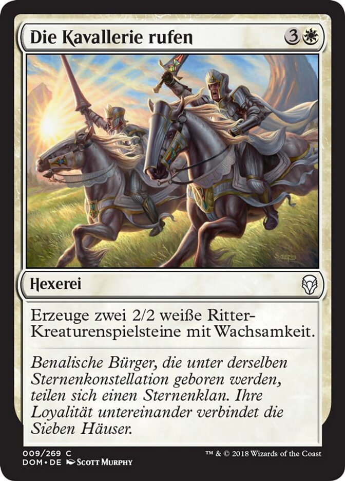 Die Kavallerie rufen