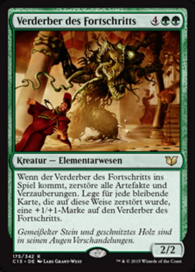 Verderber des Fortschritts