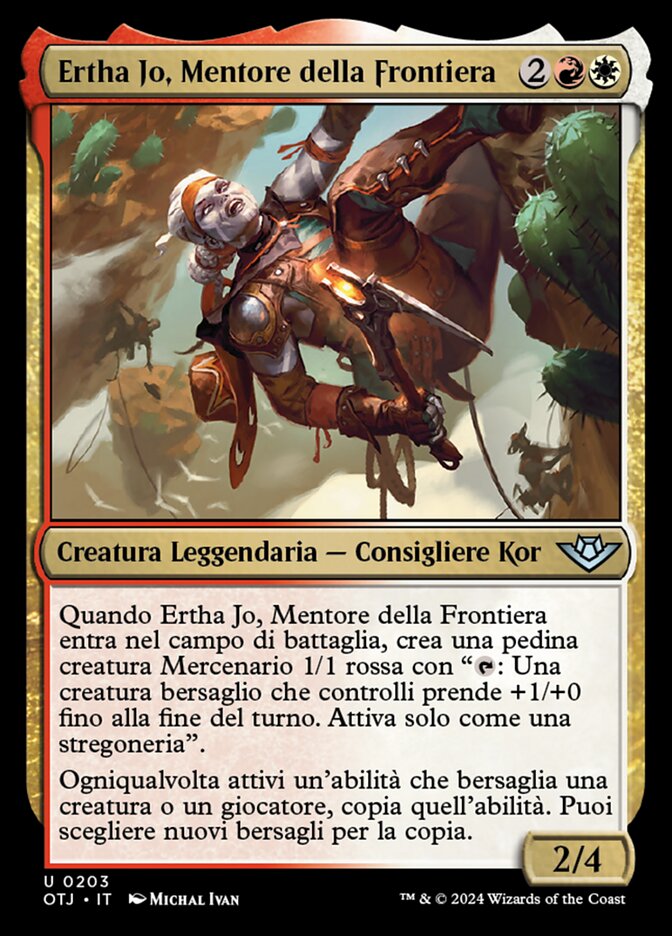 Ertha Jo, Mentore della Frontiera