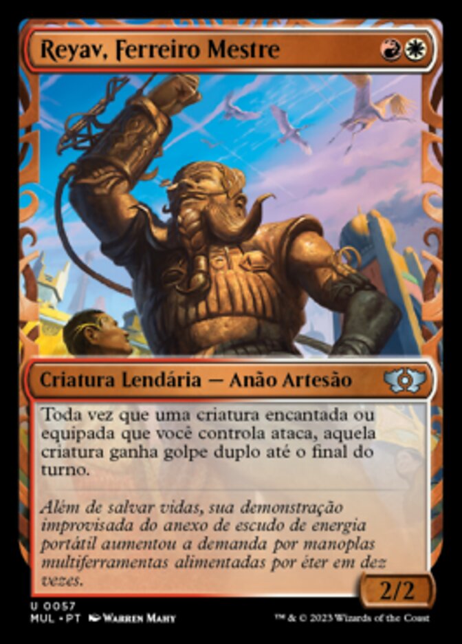 Reyav, Ferreiro Mestre