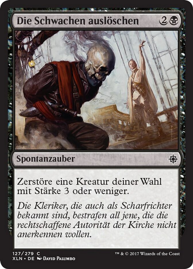 Die Schwachen auslöschen