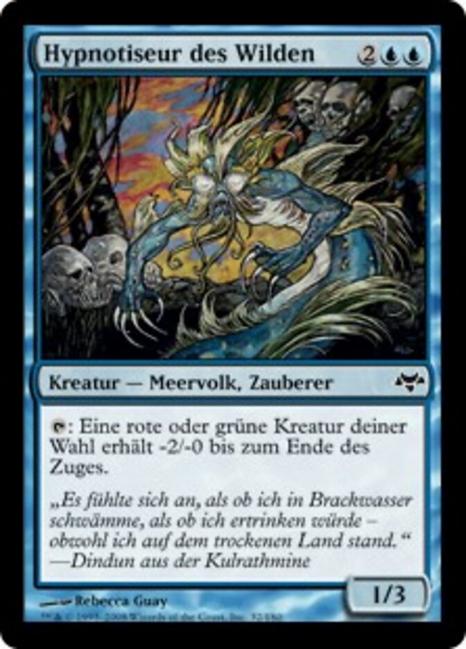 Hypnotiseur des Wilden