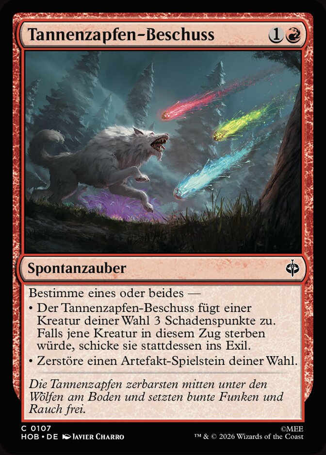 Tannenzapfen-Beschuss