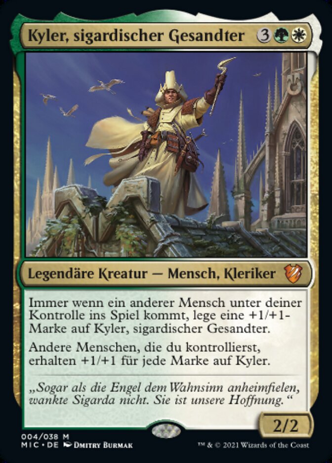 Kyler, sigardischer Gesandter