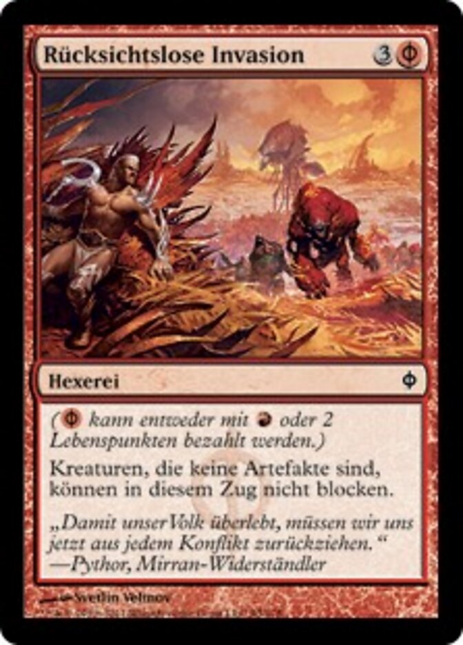 Rücksichtslose Invasion