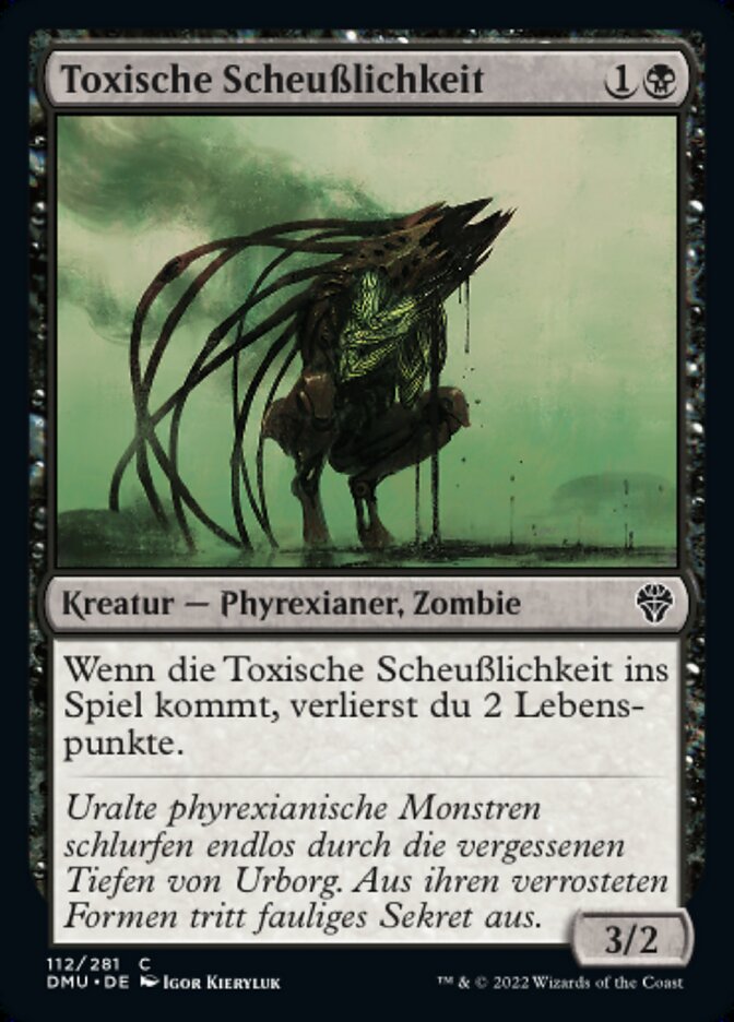 Toxische Scheußlichkeit