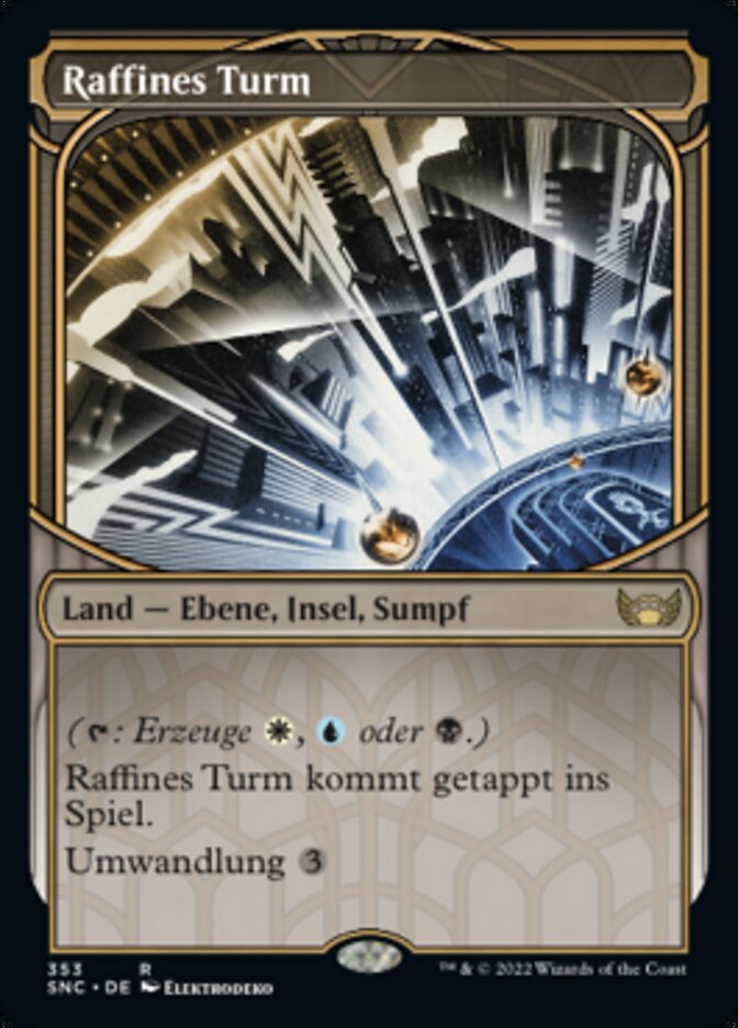 Raffines Turm