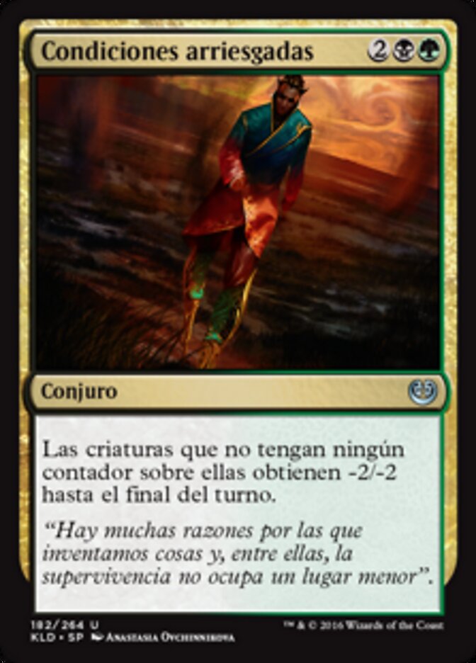 Condiciones arriesgadas