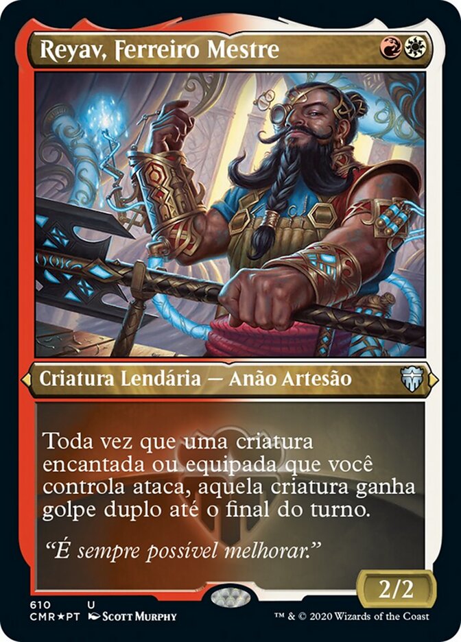 Reyav, Ferreiro Mestre