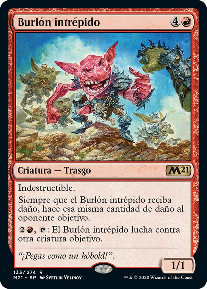 Burlón intrépido