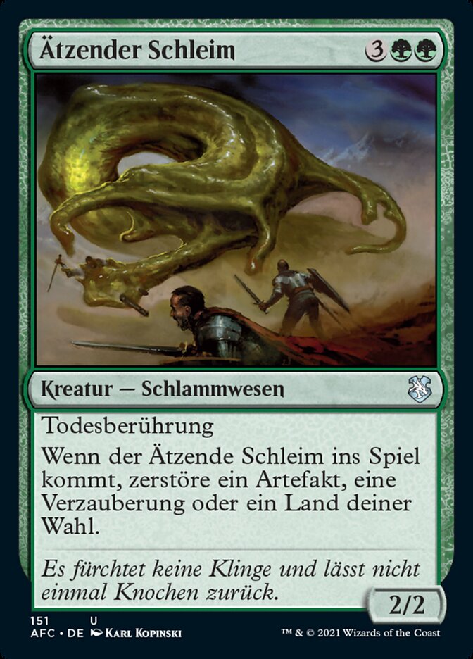 Ätzender Schleim