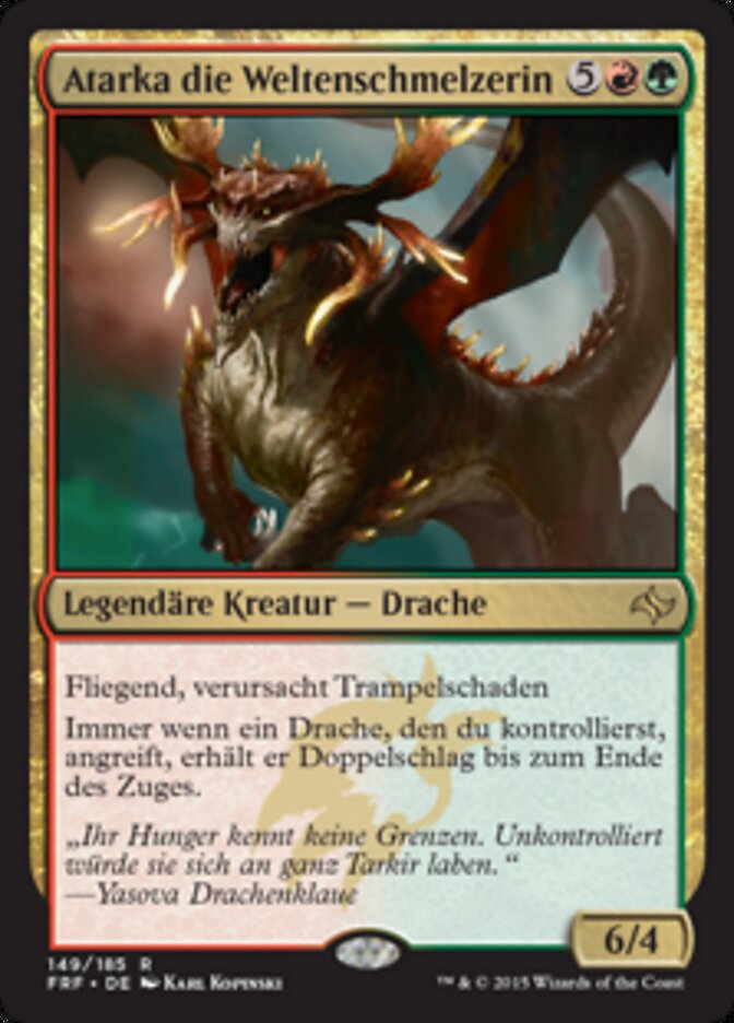 Atarka die Weltenschmelzerin