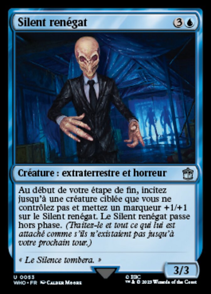 Silent renégat