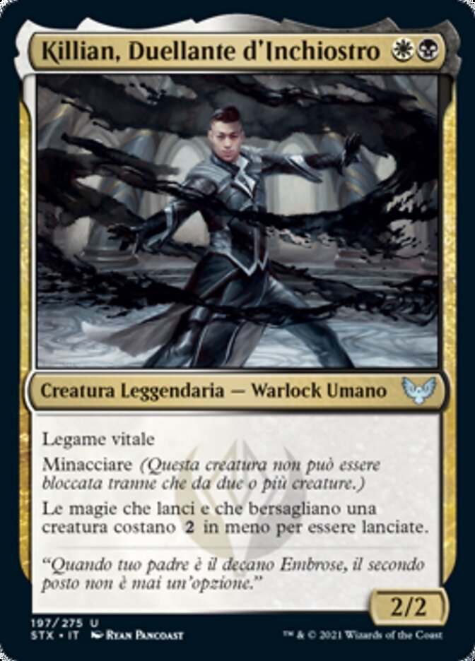 Killian, Duellante d'Inchiostro