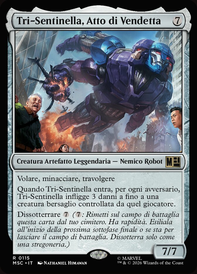 Tri-Sentinella, Atto di Vendetta