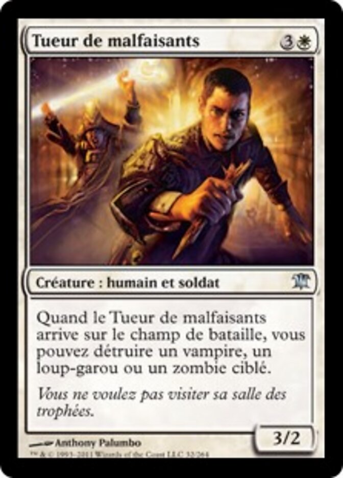 Tueur de malfaisants