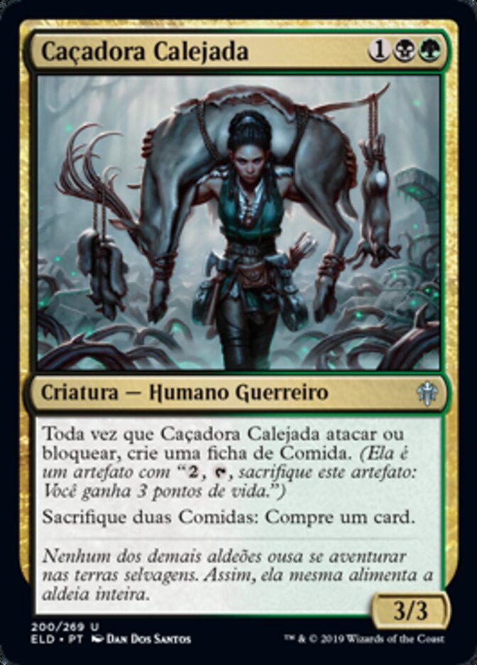 Caçadora Calejada