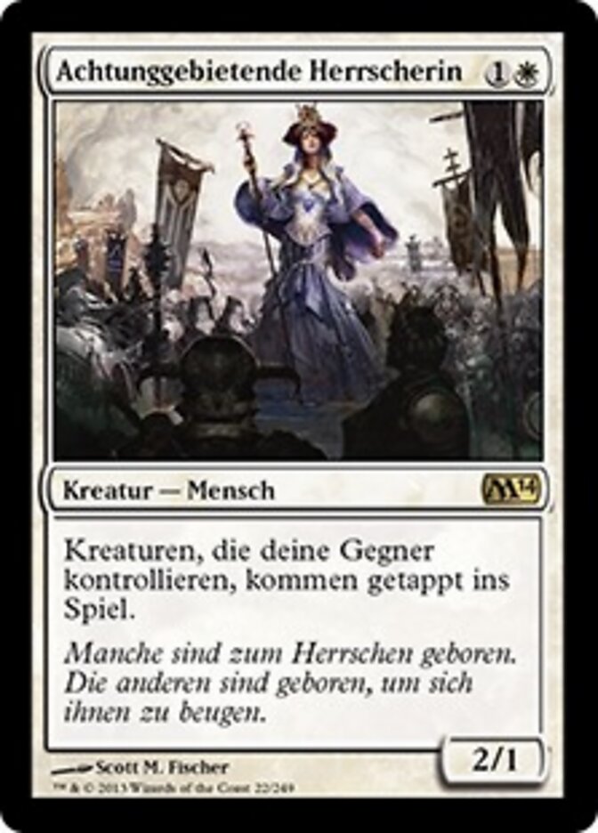Achtunggebietende Herrscherin