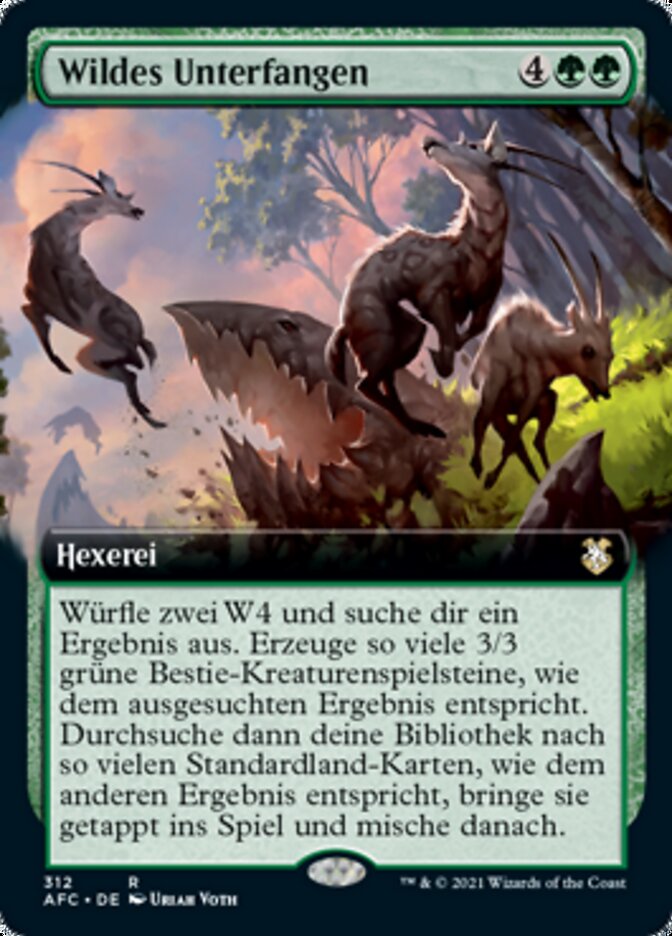 Wildes Unterfangen