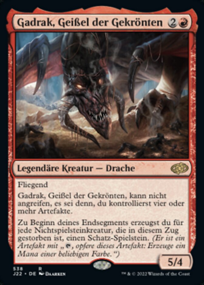 Gadrak, Geißel der Gekrönten