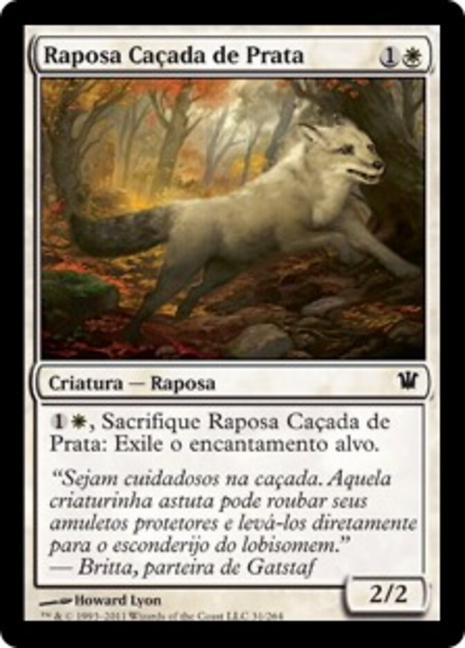 Raposa Caçada de Prata