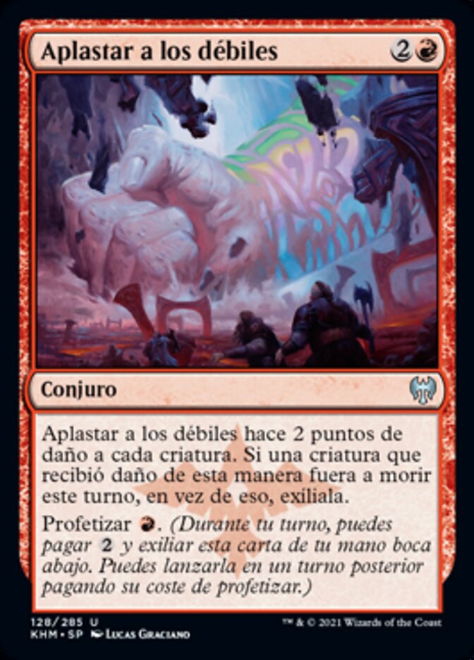 Aplastar a los débiles
