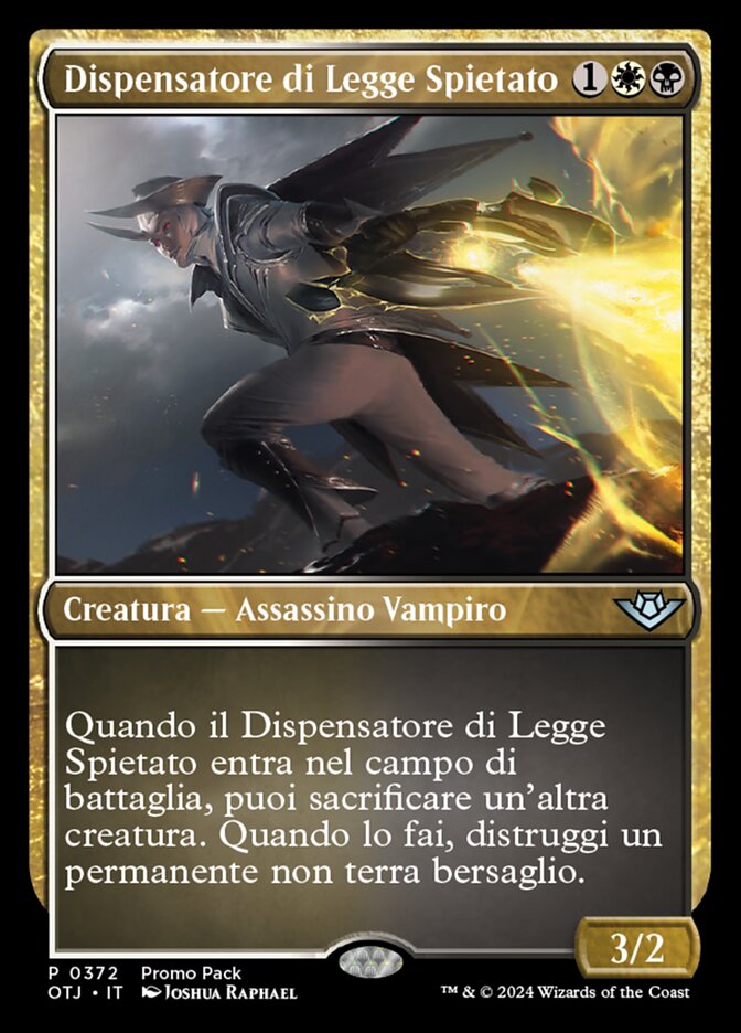 Dispensatore di Legge Spietato