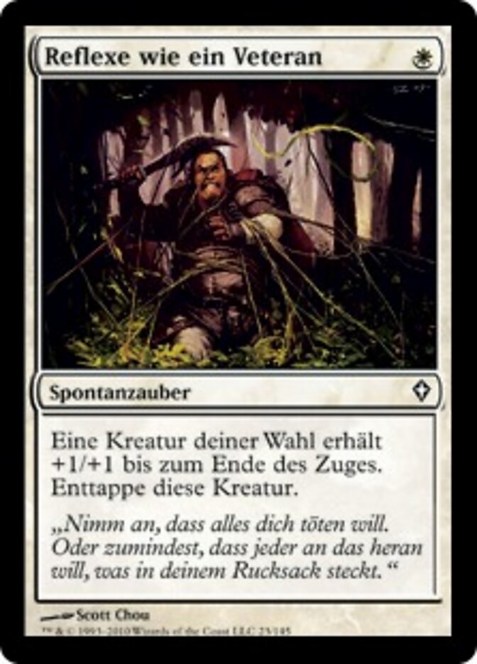 Reflexe wie ein Veteran