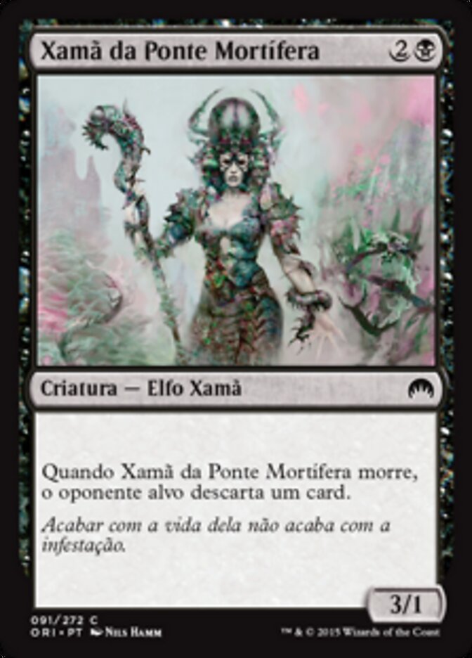 Xamã da Ponte Mortífera
