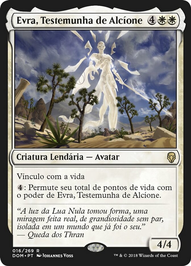 Evra, Testemunha de Alcíone