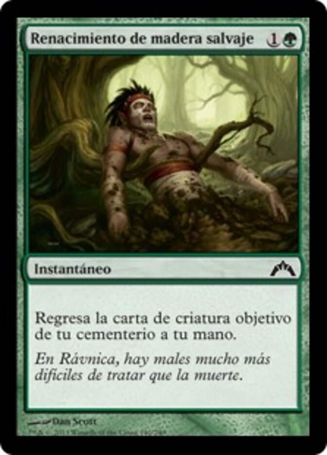 Renacimiento de madera salvaje