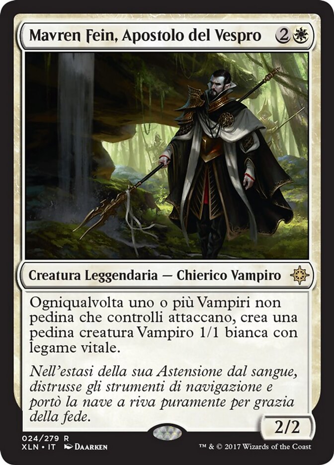 Mavren Fein, Apostolo del Vespro
