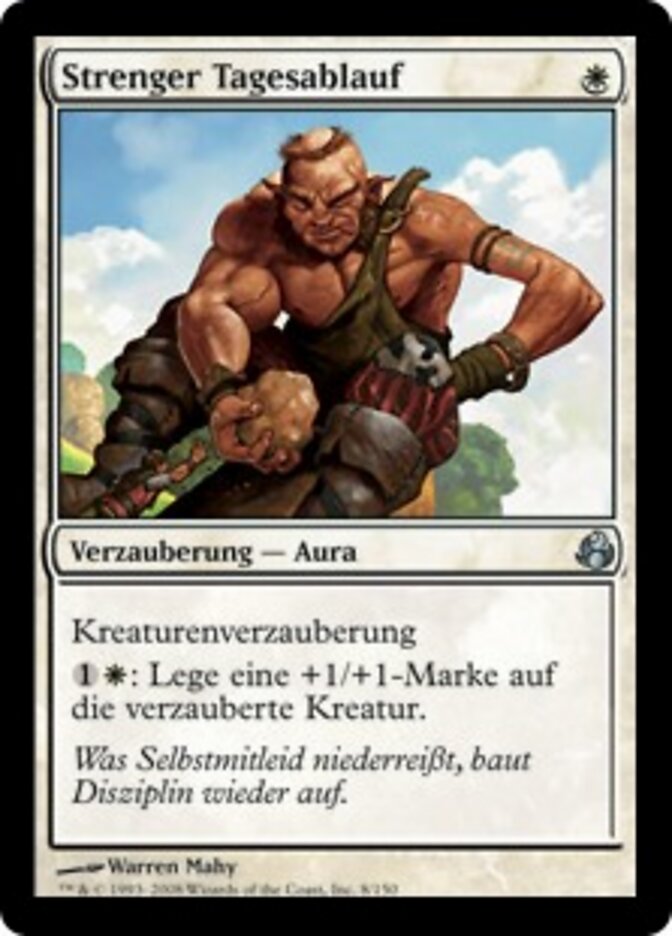 Strenger Tagesablauf