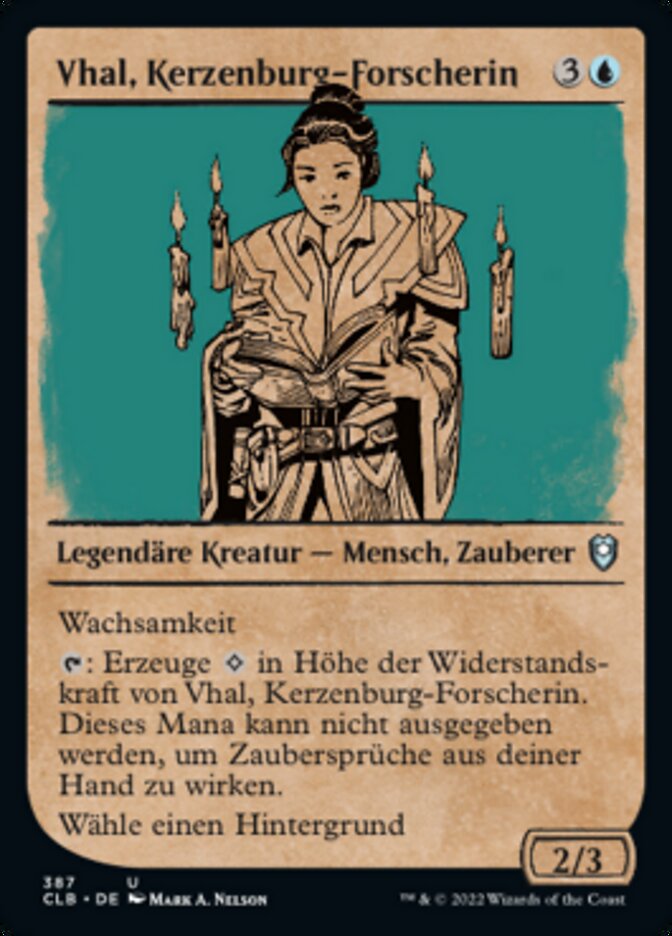Vhal, Kerzenburg-Forscherin