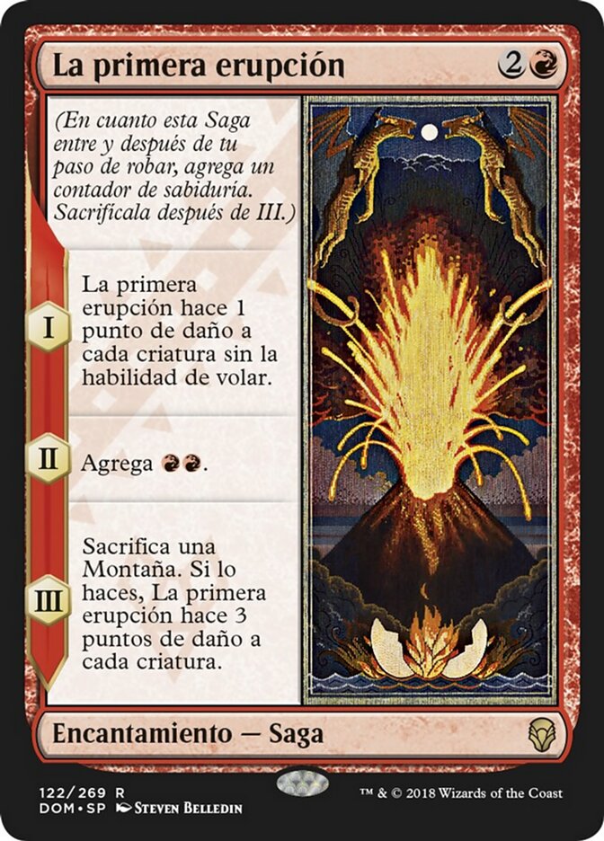 La primera erupción