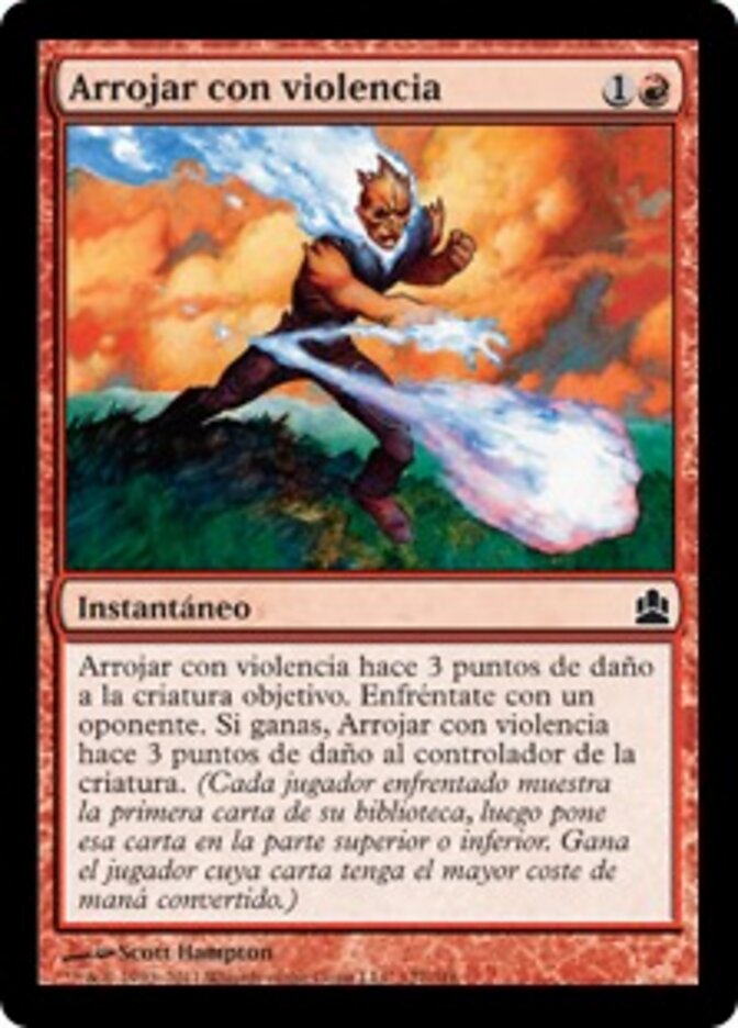 Arrojar con violencia