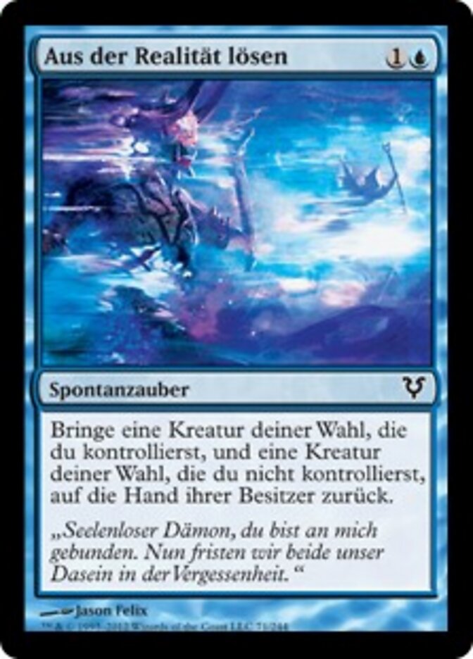 Aus der Realität lösen